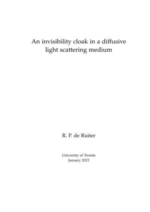 An Invisibility Cloak in a Diffusive Light Scattering Medium