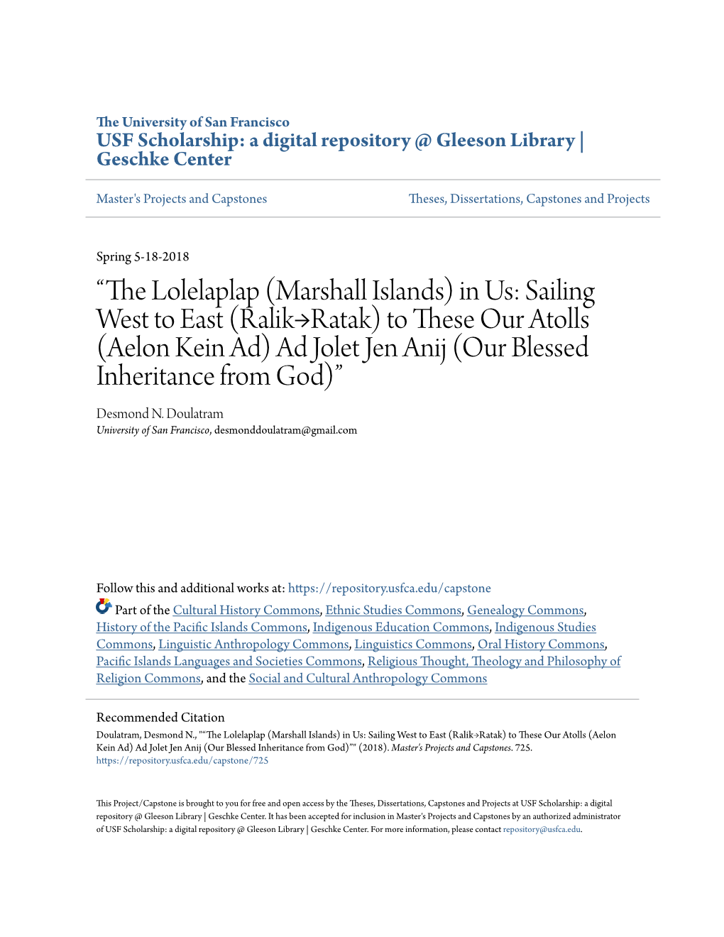 The Lolelaplap (Marshall Islands) in Us: Sailing West to East (Ralik→Ratak) to These Our Atolls (Aelon Kein Ad) Ad Jolet Je