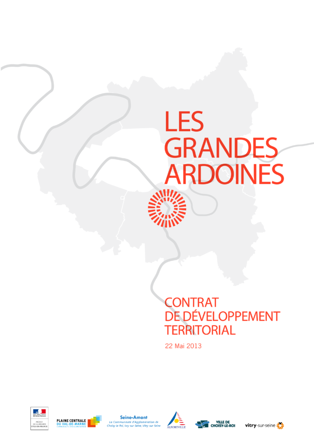 Contrat De Développement Territorial Des Grandes Ardoines – 22 Mai 2013 1