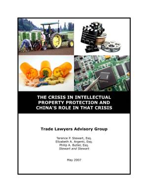 The Crisis in Intellectual Property Protection and China's Role in That Crisis
