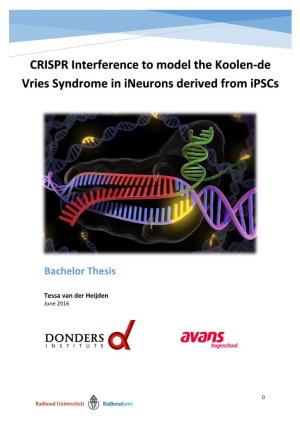 CRISPR Interference to Model the Koolen-De Vries Syndrome in Ineurons Derived from Ipscs