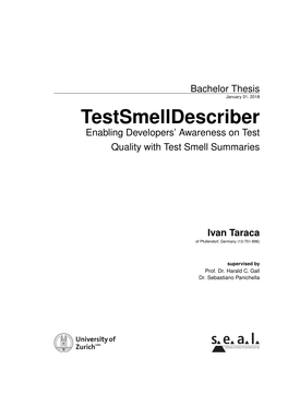 Testsmelldescriber Enabling Developers’ Awareness on Test Quality with Test Smell Summaries