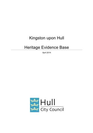Kingston Upon Hull Heritage Evidence Base