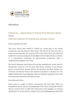 Tribute To... Award Goes to French Film Director Claire Denis Important Exponent of Contemporary European Cinema