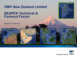 OMV New Zealand Limited SEAPEX Technical & Farmout Forum