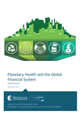 Planetary Health and the Global Financial System HUGUES CHENET