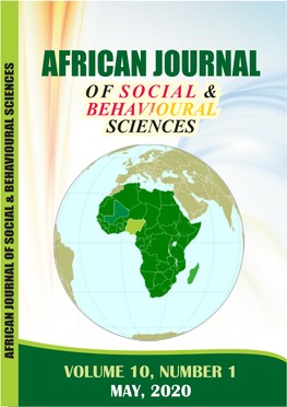 VOLUME 10, NUMBER 1 MAY, 2020 African Journal of Social and Behavioural Sciences (AJSBS) Volume 10, Number 1 (2020) ISSN: 2141-209X