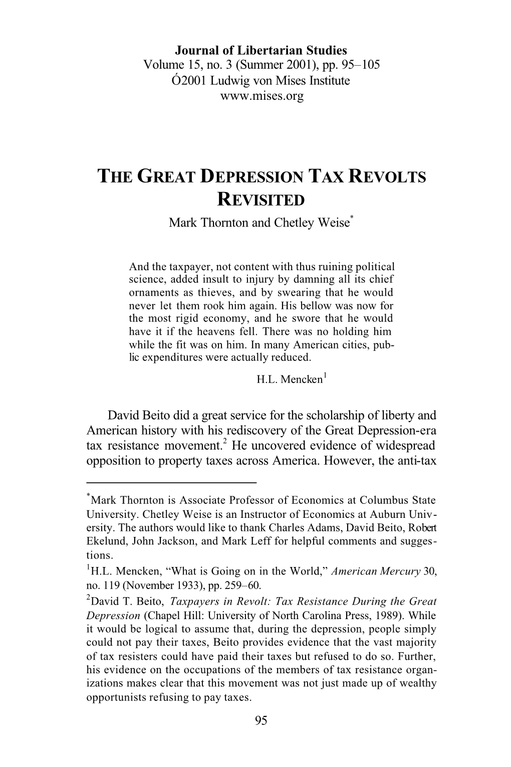 THE GREAT DEPRESSION TAX REVOLTS REVISITED Mark Thornton and Chetley Weise*