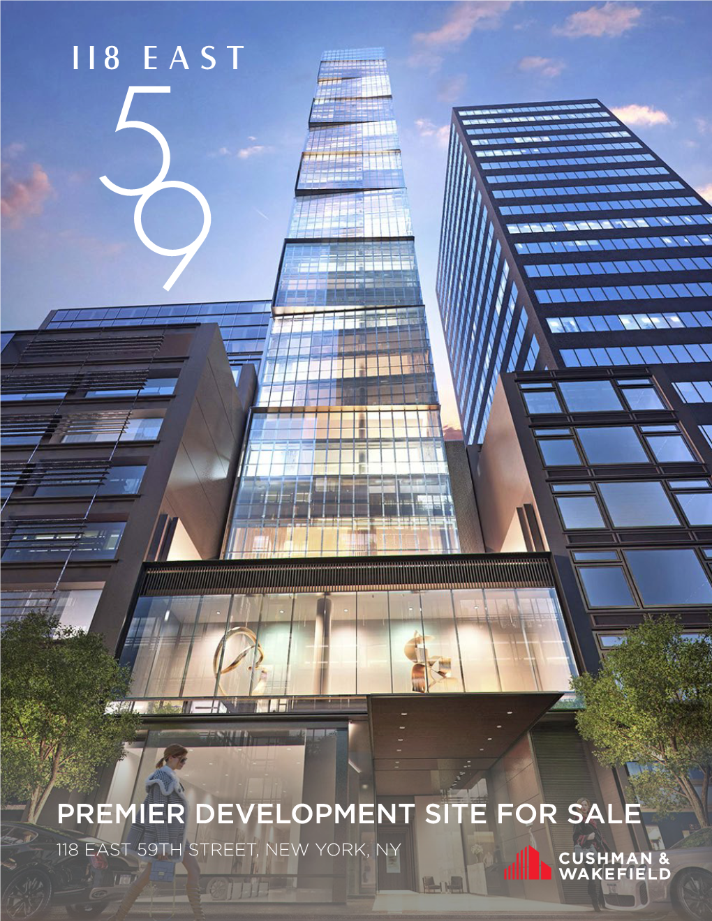 Premier Development Site for Sale 118 East 59Th Street, New York, Ny Executive Summary