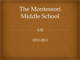 The Montessori Middle School