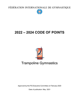 2022 – 2024 CODE of POINTS Trampoline Gymnastics