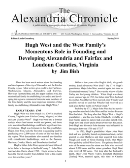 Spring 2010 Hugh West and the West Family’S Momentous Role in Founding and Developing Alexandria and Fairfax and Loudoun Counties, Virginia by Jim Bish
