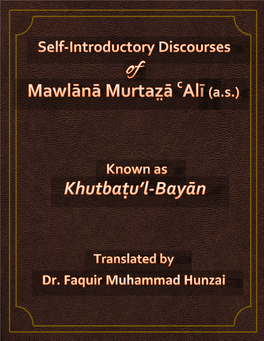 Self-Introductory Discourses of Mawlana Ali A.S