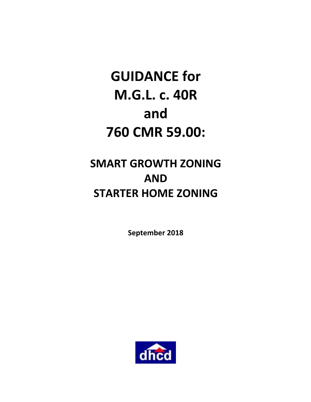 GUIDANCE for M.G.L. C. 40R and 760 CMR 59.00