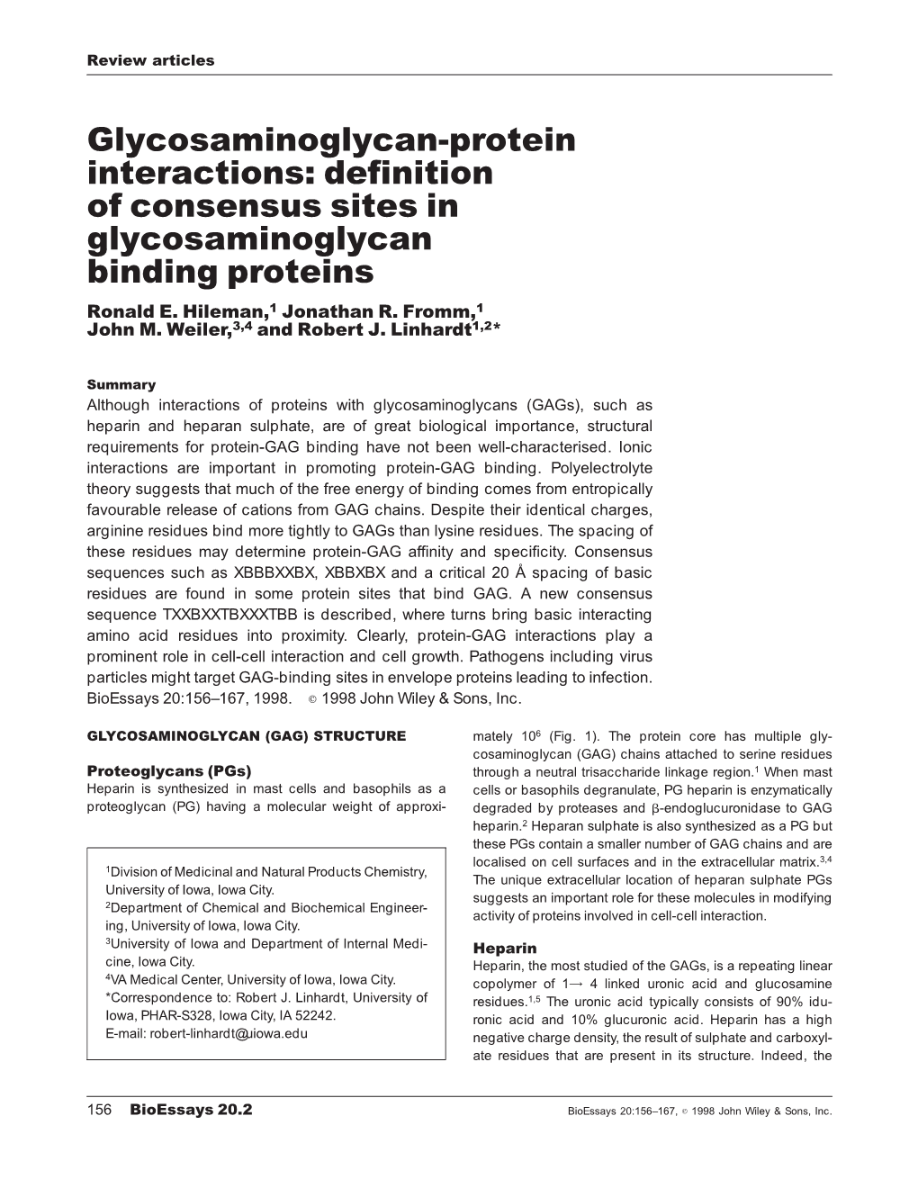 Glycosaminoglycan-Protein Interactions: Definition of Consensus Sites in Glycosaminoglycan Binding Proteins Ronald E