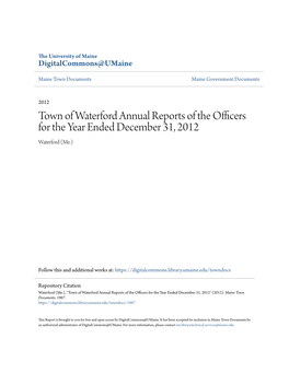 Town of Waterford Annual Reports of the Officers for the Year Ended December 31, 2012 Waterford (Me.)