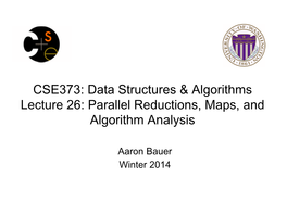 CSE373: Data Structures & Algorithms Lecture 26
