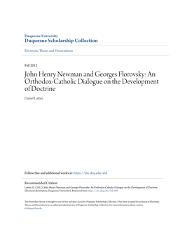 John Henry Newman and Georges Florovsky: an Orthodox-Catholic Dialogue on the Development of Doctrine Daniel Lattier