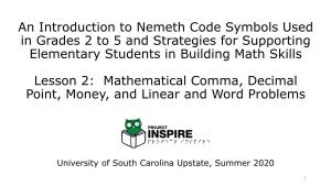 An Introduction to Nemeth Code Symbols Used in Grades 2 to 5 and Strategies for Supporting Elementary Students in Building Math Skills