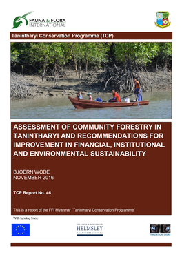 Assessment of Community Forestry in Tanintharyi and Recommendations for Improvement in Financial, Institutional and Environmental Sustainability