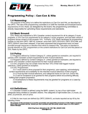 Programming Policy : Can-Con & Hits