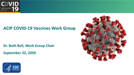 ACIP COVID-19 Vaccines Work Group