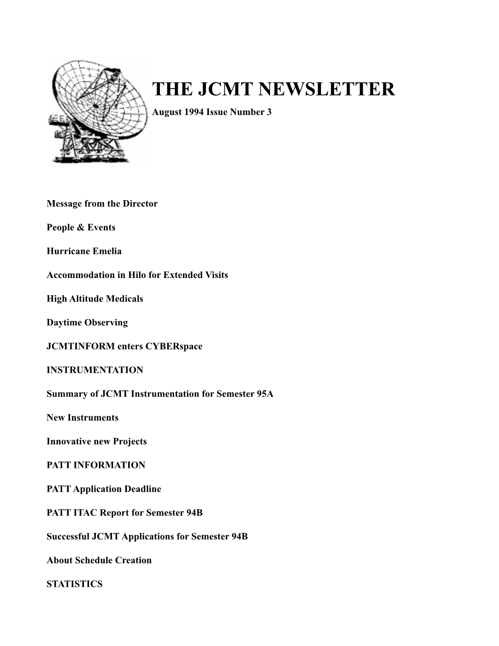 THE JCMT NEWSLETTER August 1994 Issue Number 3