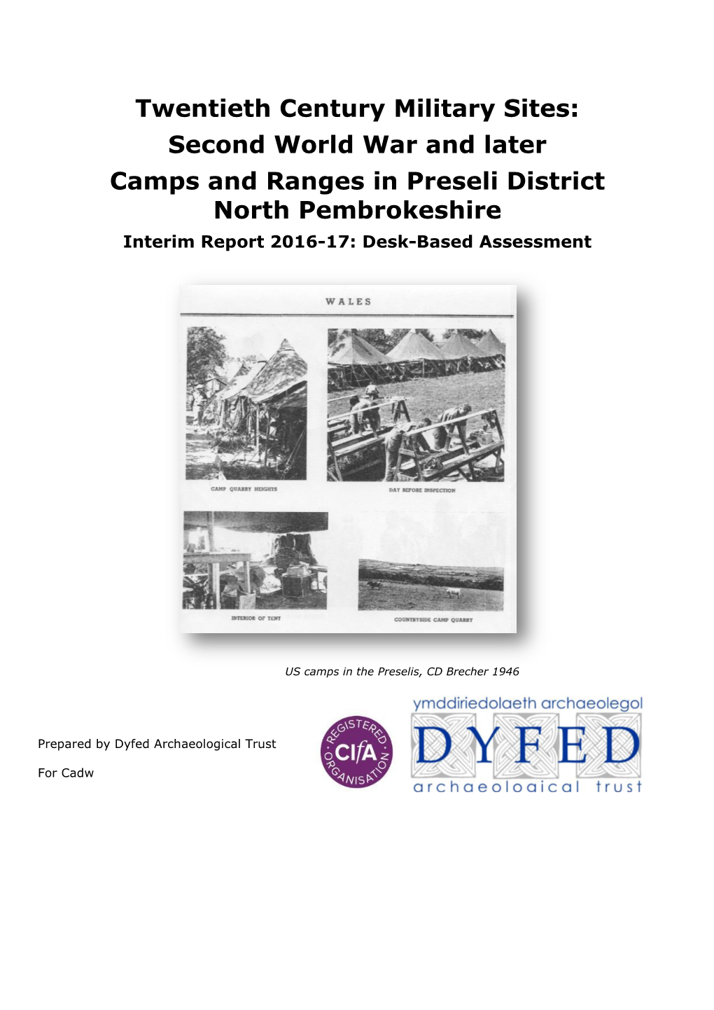 Second World War and Later – Camps and Ranges in Preseli District