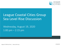 League Coastal Cities Group Sea Level Rise Discussion