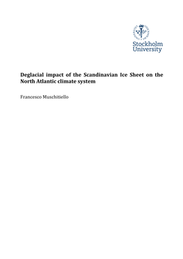 Deglacial Impact of the Scandinavian Ice Sheet on the North Atlantic Climate System
