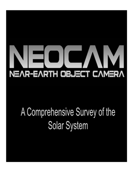 Neocam Is a Dual‐Channel Imager Operating in a Single Step‐And‐Stare Survey Mode
