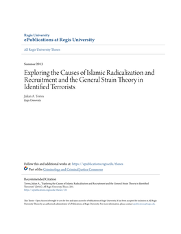 Exploring the Causes of Islamic Radicalization and Recruitment and the General Strain Theory in Identified Et Rrorists Julian A