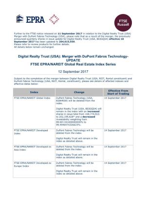Digital Realty Trust (USA): Merger with Dupont Fabros Technology- UPDATE FTSE EPRA/NAREIT Global Real Estate Index Series