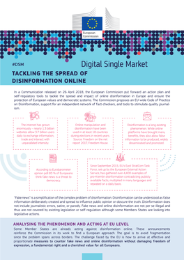 Digital Single Market TACKLING the SPREAD of an Increasing Problem for the Functioning of Our Democracies DISINFORMATION ONLINE