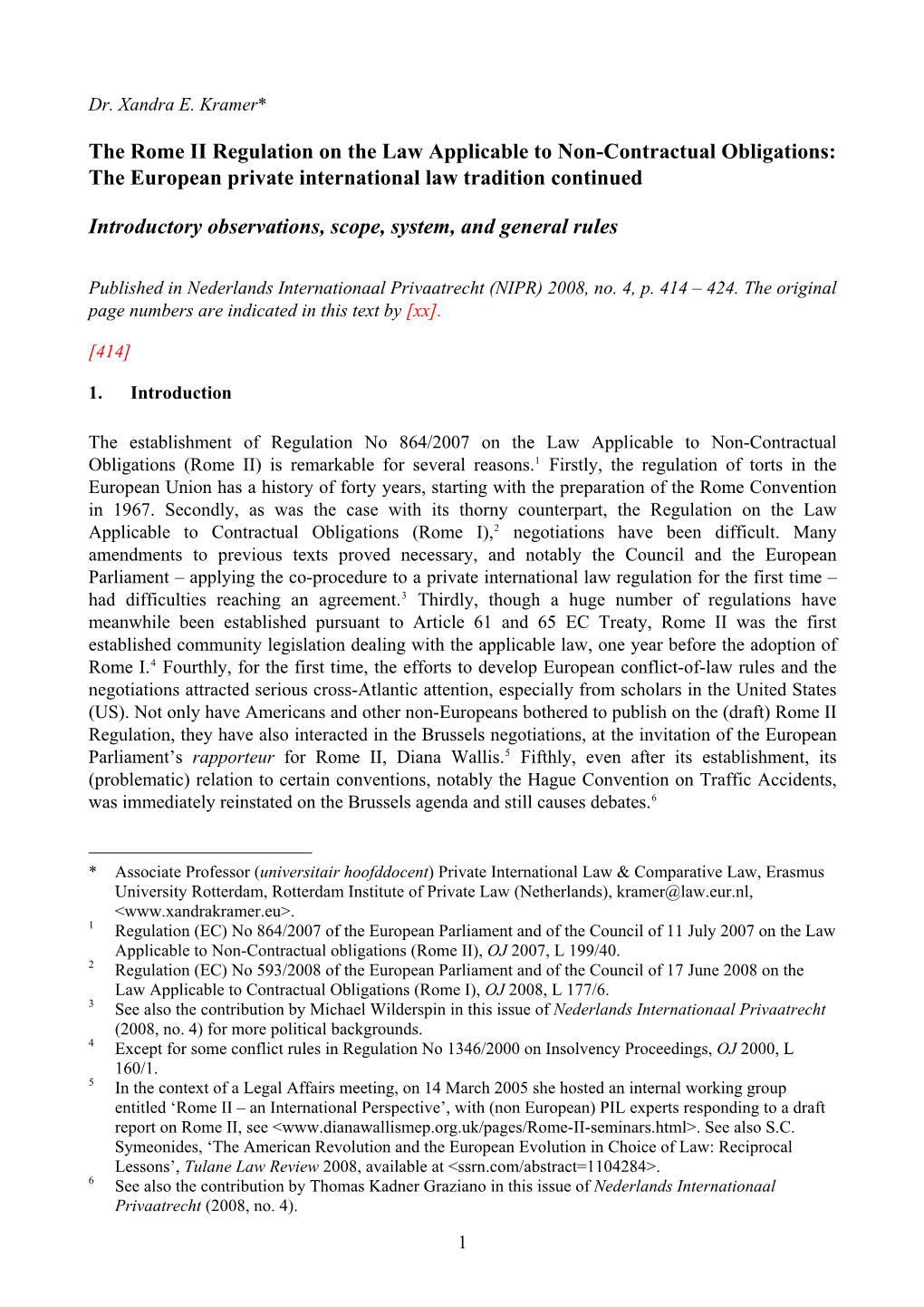 Rome II Regulation on the Law Applicable to Non-Contractual Obligations: the European Private International Law Tradition Continued