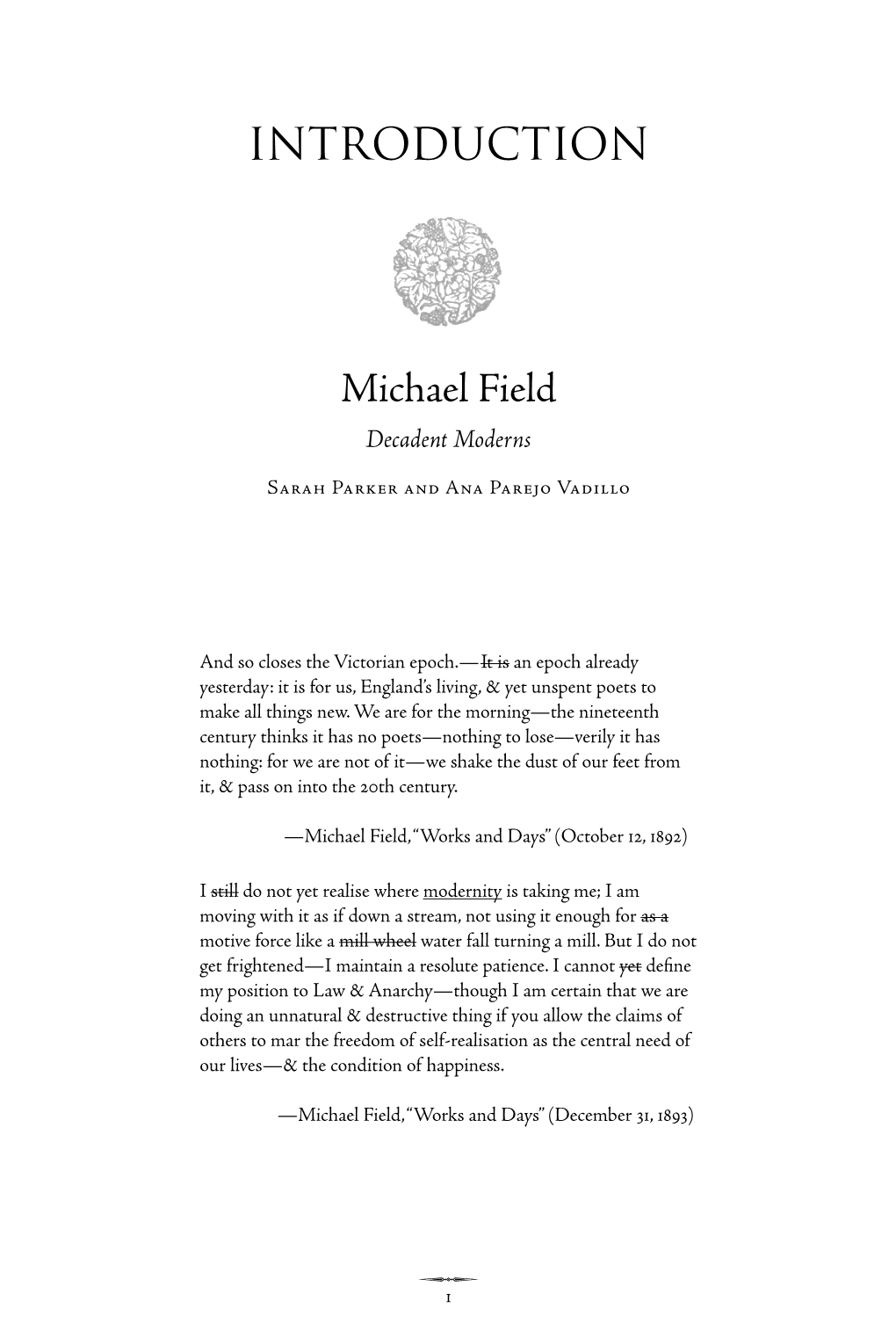 INTRODUCTION Michael Field