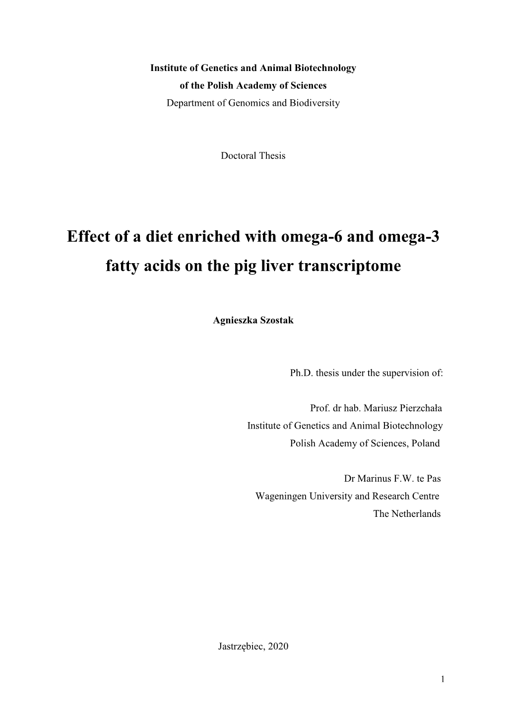 Effect of a Diet Enriched with Omega-6 and Omega-3 Fatty Acids on the Pig Liver Transcriptome