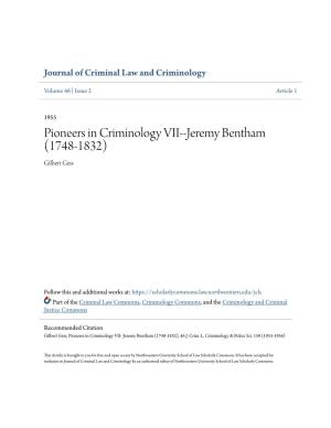 Pioneers in Criminology VII--Jeremy Bentham (1748-1832) Gilbert Geis