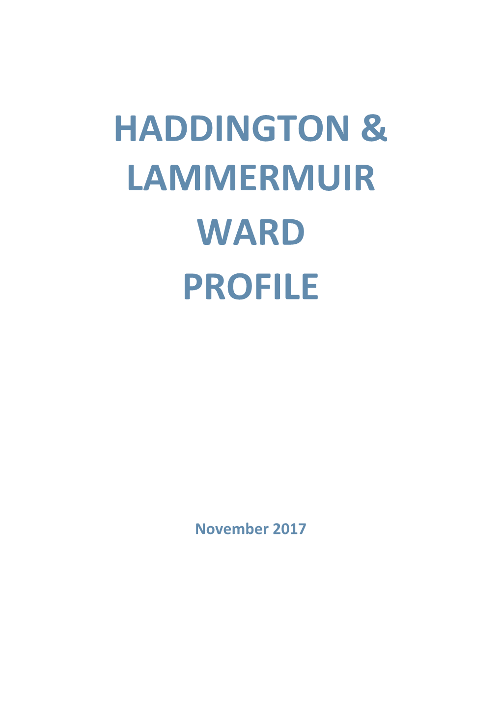 Haddington & Lammermuir Ward Profile