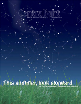 This Summer, Look Skyward Let CMU’S Experts Help You Find Patterns in the Starry Skies 2,007By We’Re Counting2007 on You