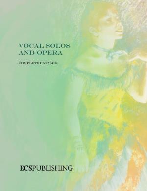 Vocal Solos and Opera