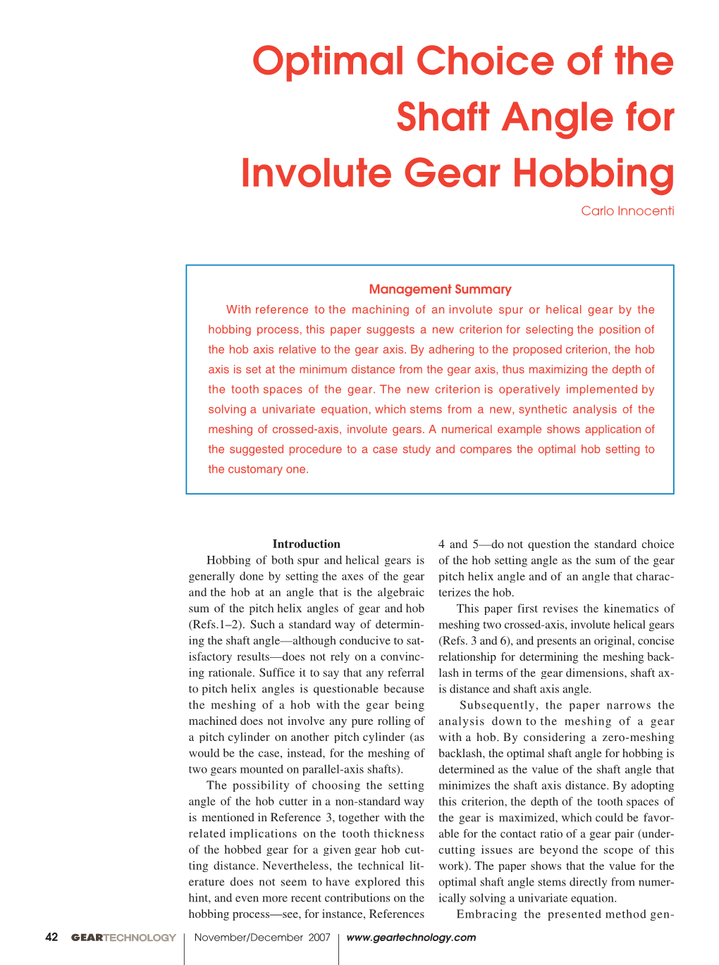 Optimal Choice of the Shaft Angle for Involute Gear Hobbing Carlo Innocenti