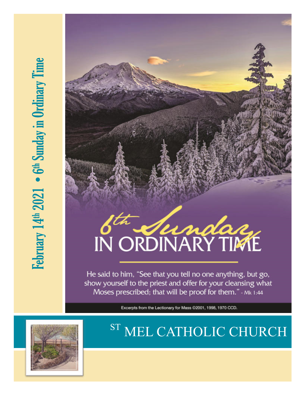 February 14 2021 • 6 Sunday in Ordinary Time