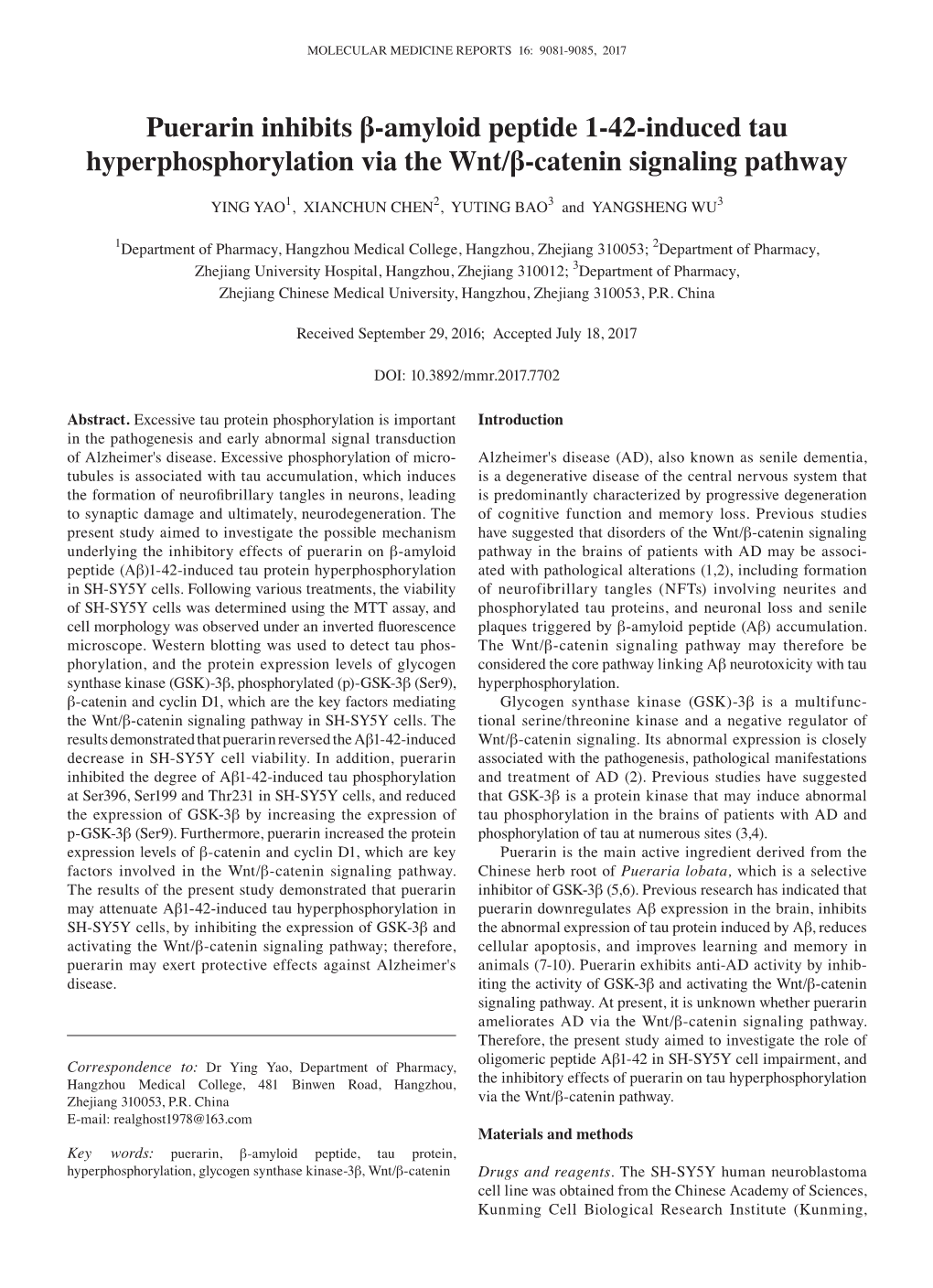 Puerarin Inhibits Β‑Amyloid Peptide 1‑42‑Induced Tau Hyperphosphorylation Via the Wnt/Β‑Catenin Signaling Pathway