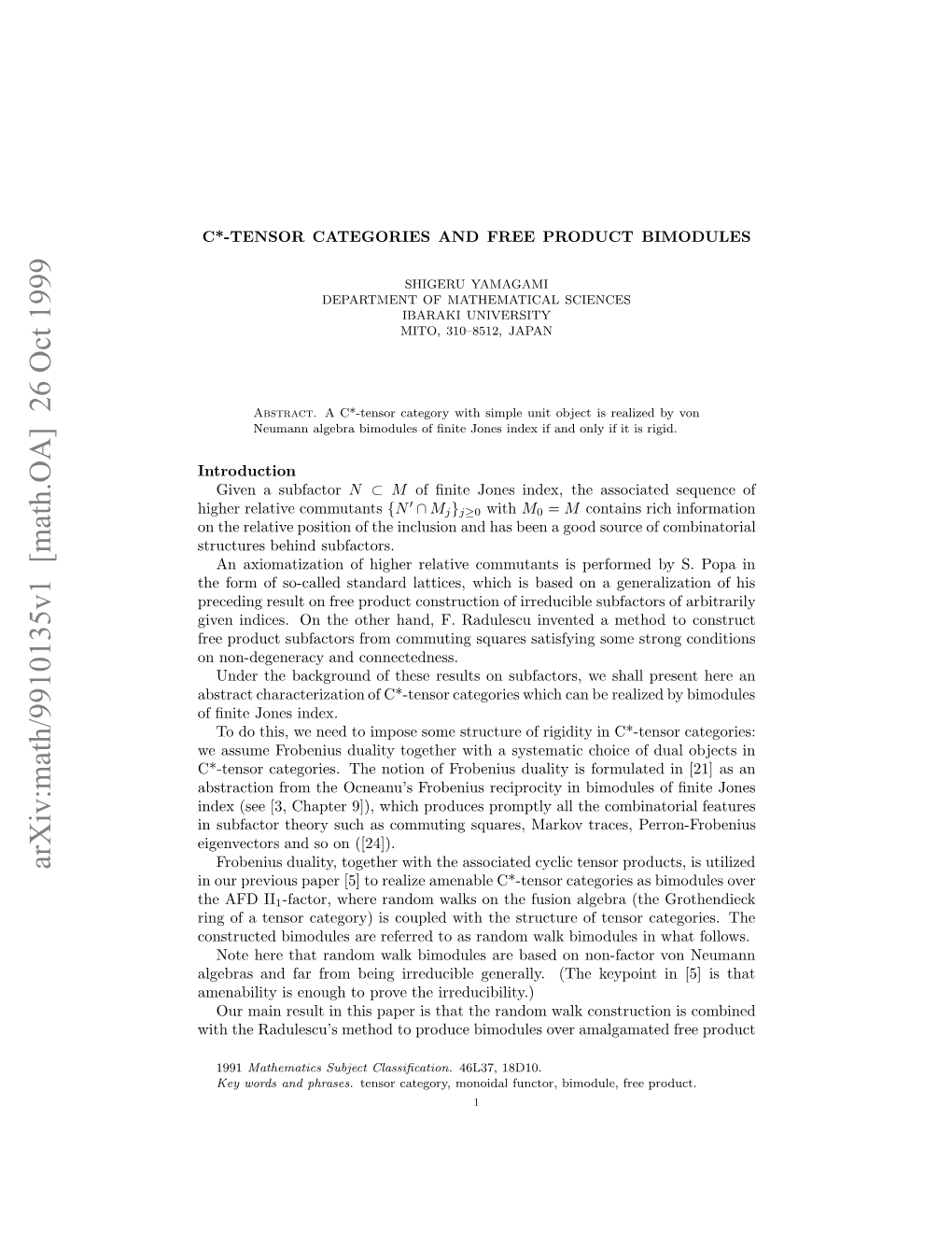 Arxiv:Math/9910135V1 [Math.OA] 26 Oct 1999 Introduction Ihrrltv Commutants Relative Higher Nterltv Oiino H Nlso N a Enago Oreof Source Good a Been Has Subfactors