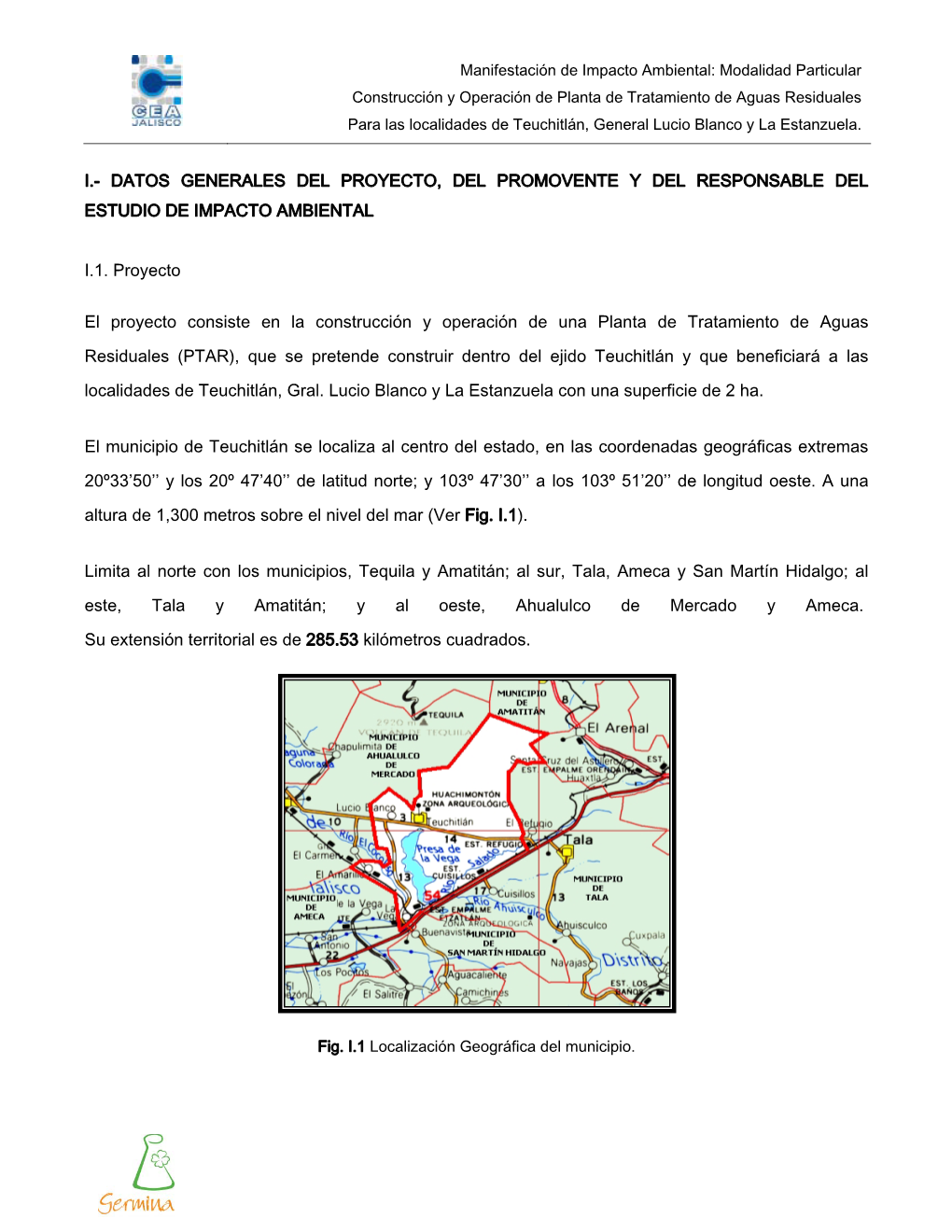 I.- Datos Generales Del Proyecto, Del Promovente Y Del Responsable Del Estudio De Impacto Ambiental