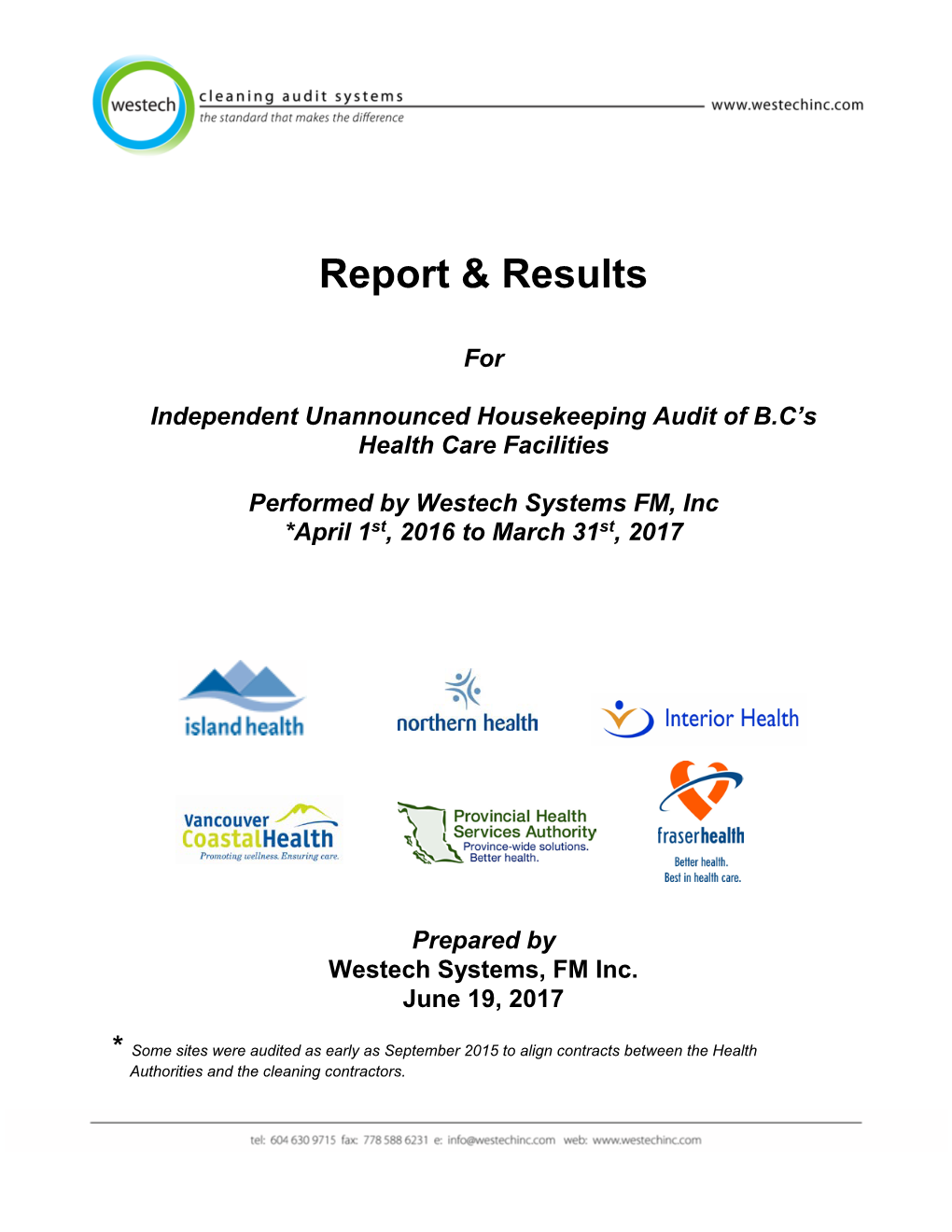 Independent Housekeeping Audit Process and Results of the B.C