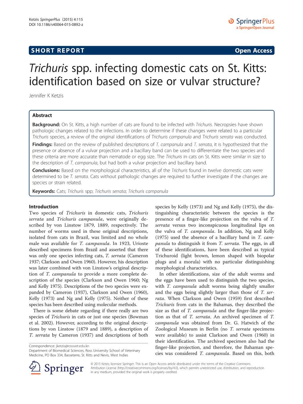 Trichuris Spp. Infecting Domestic Cats on St. Kitts: Identification Based on Size Or Vulvar Structure? Jennifer K Ketzis