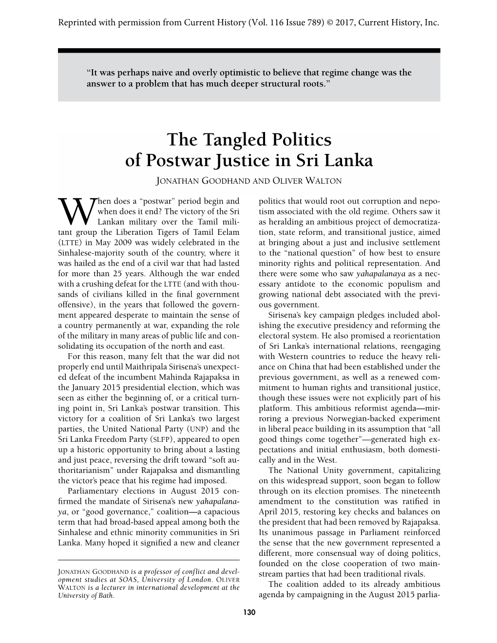 The Tangled Politics of Postwar Justice in Sri Lanka JONATHAN GOODHAND and OLIVER WALTON