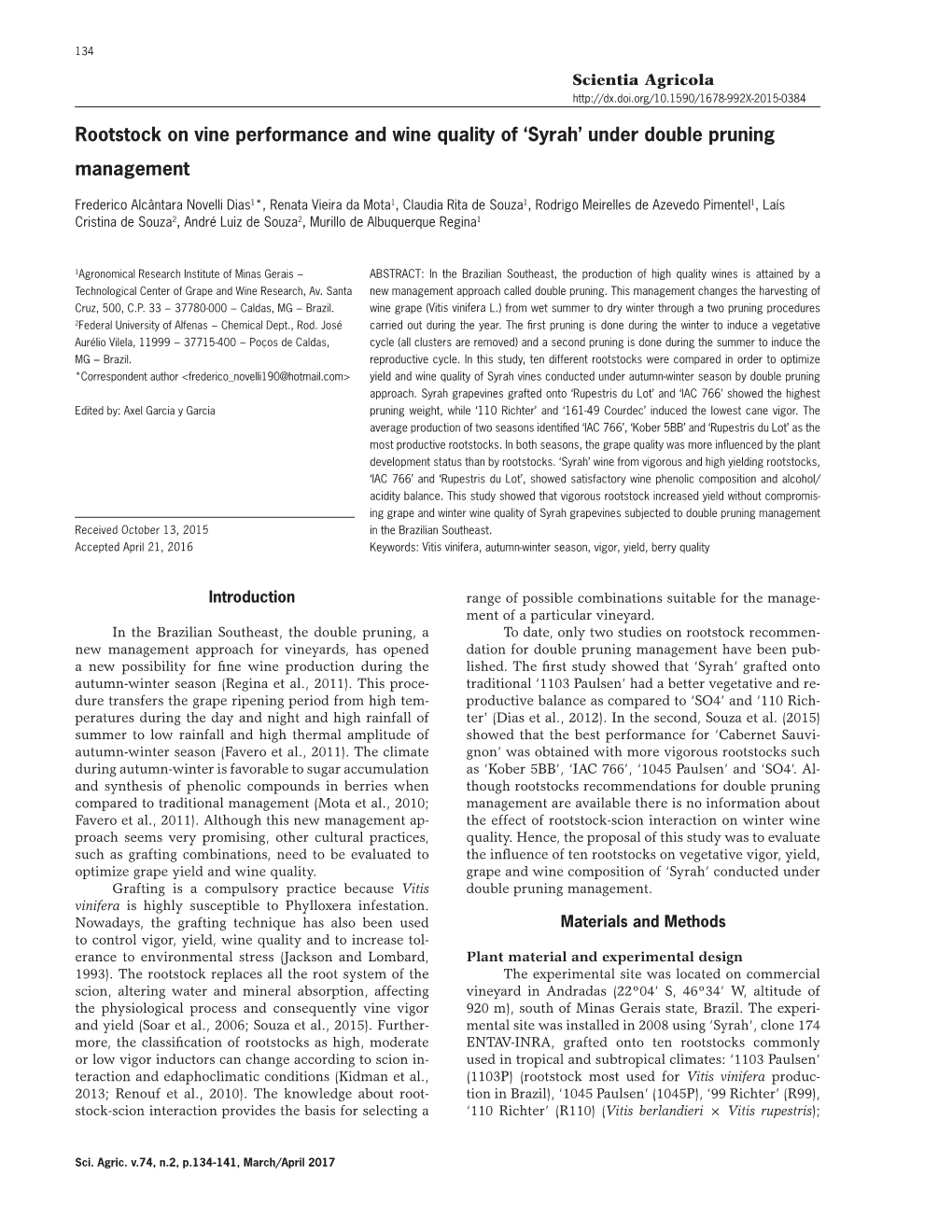 Rootstock on Vine Performance and Wine Quality of 'Syrah' Under Double Pruning Management